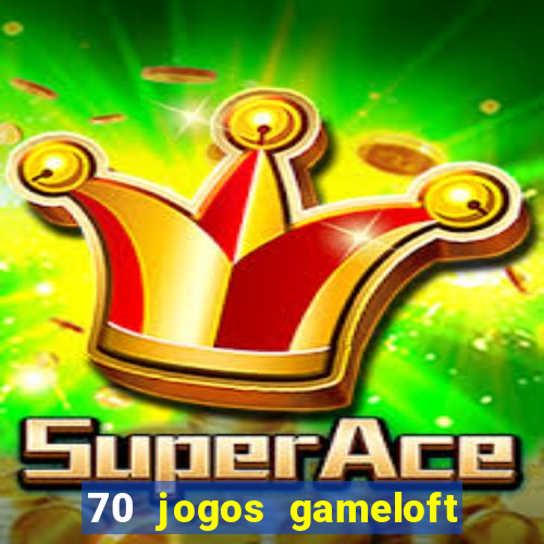 70 jogos gameloft para celular